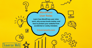 Learn how WordPress user roles work, why access levels matter, and how to protect your website from accidental or costly mistakes.