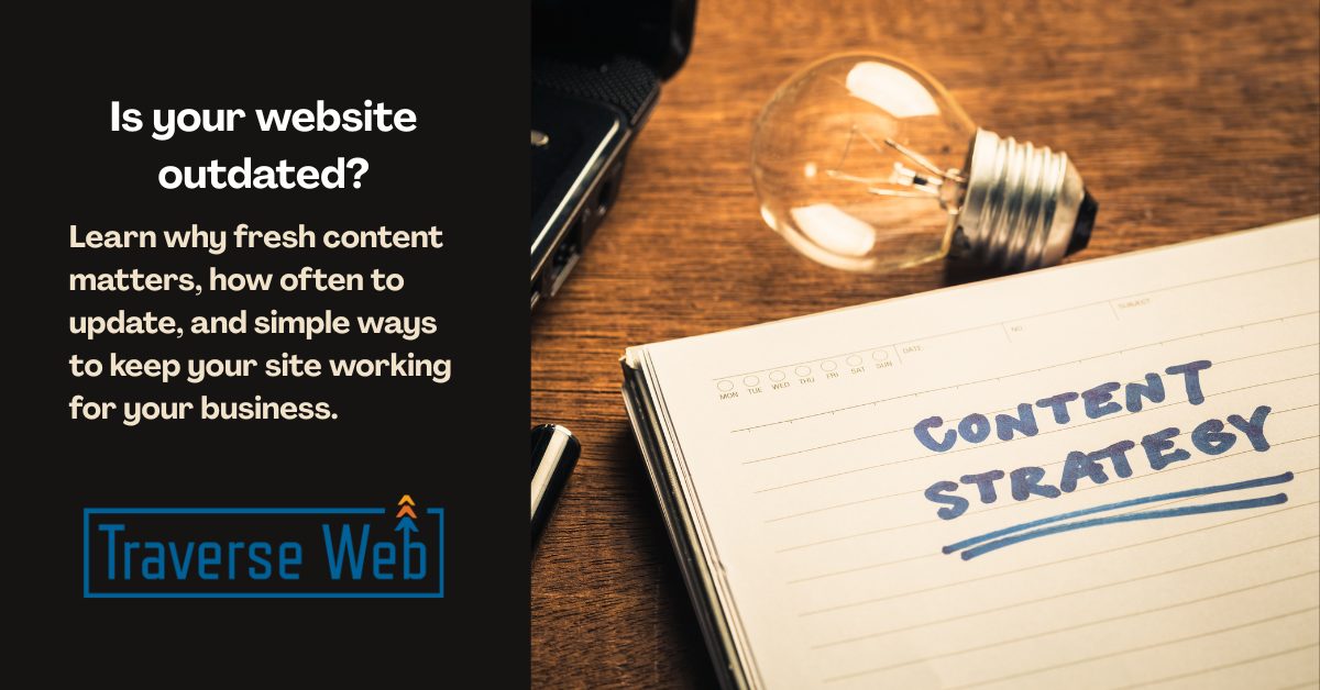 Is your website outdated? Learn why fresh content matters, how often to update, and simple ways to keep your site working for your business.