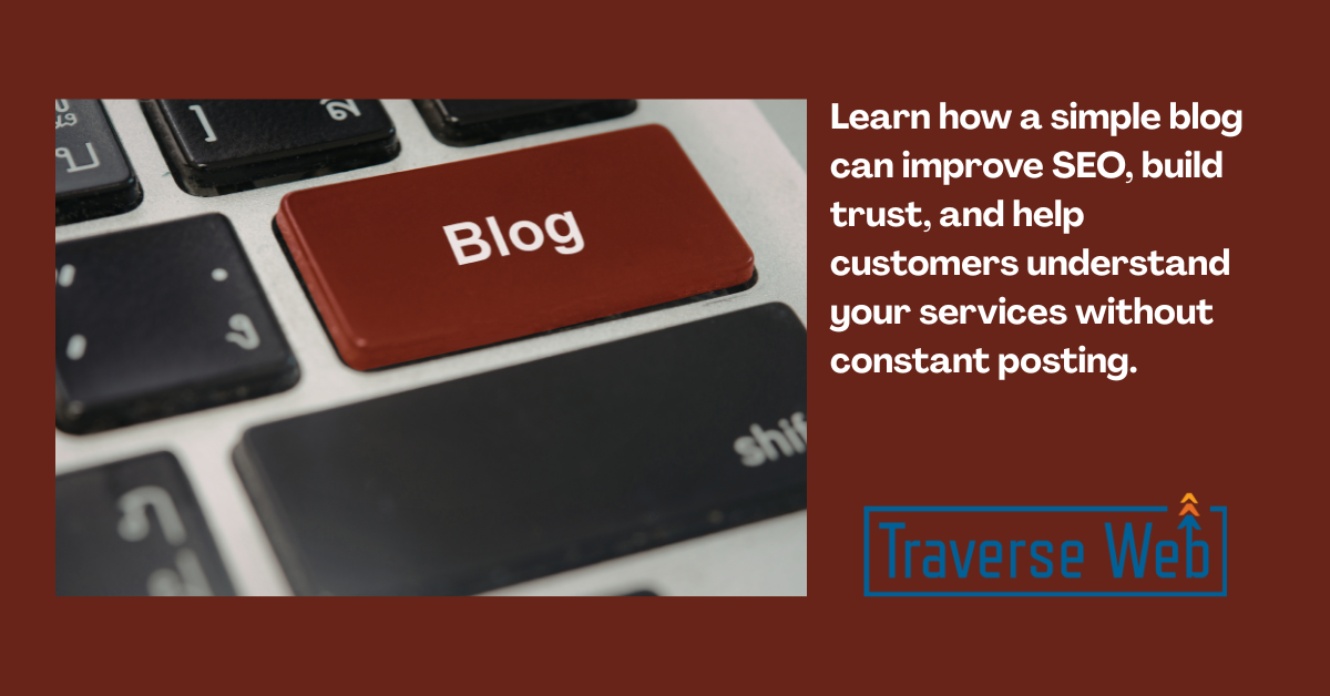 Learn how a simple blog can improve SEO, build trust, and help customers understand your services without constant posting.
