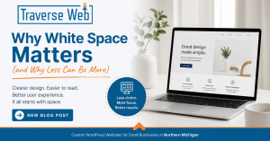 Learn why white space improves readability, navigation, and usability, and how less clutter can create a better website experience.